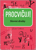 FRAGMENT Vichova Procvicuj Slovni druhy